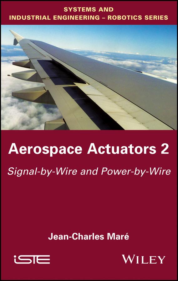 Aerospace Actuators 2 by Jean-Charles Maré