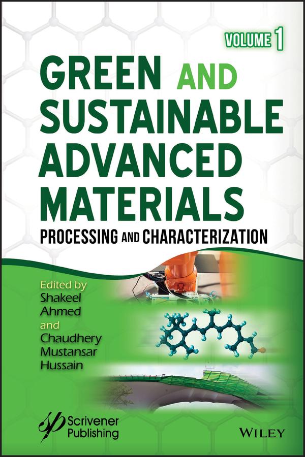 Green and Sustainable Advanced Materials, Volume 1 by Chaudhery Mustansar Hussain, Shakeel Ahmed