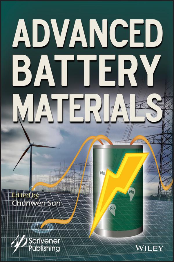 Advanced Battery Materials by Chunwen Sun