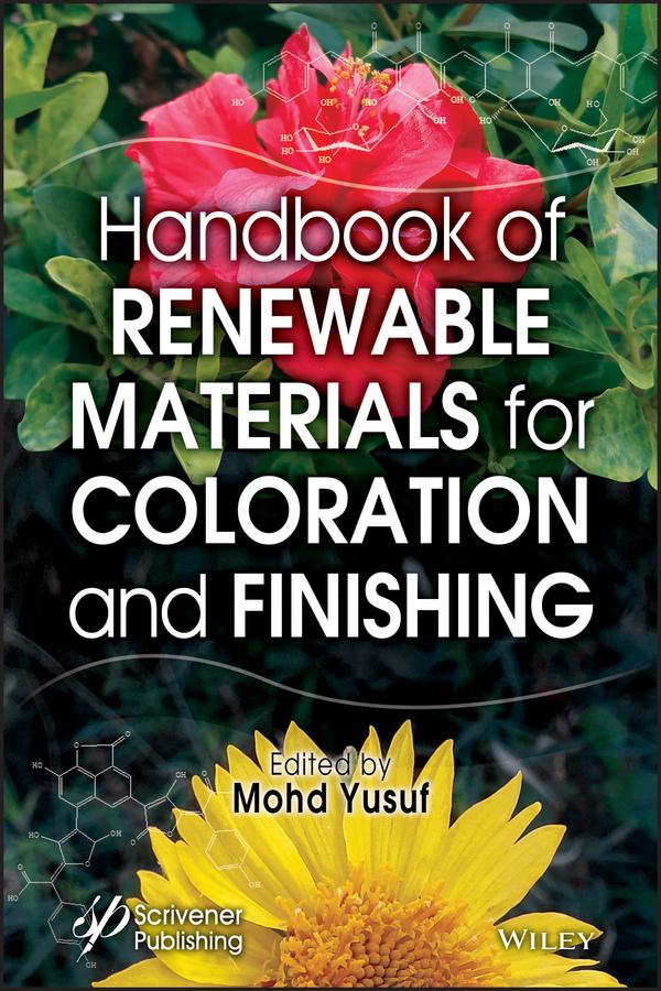 Handbook of Renewable Materials for Coloration and Finishing by Mohd Yusuf