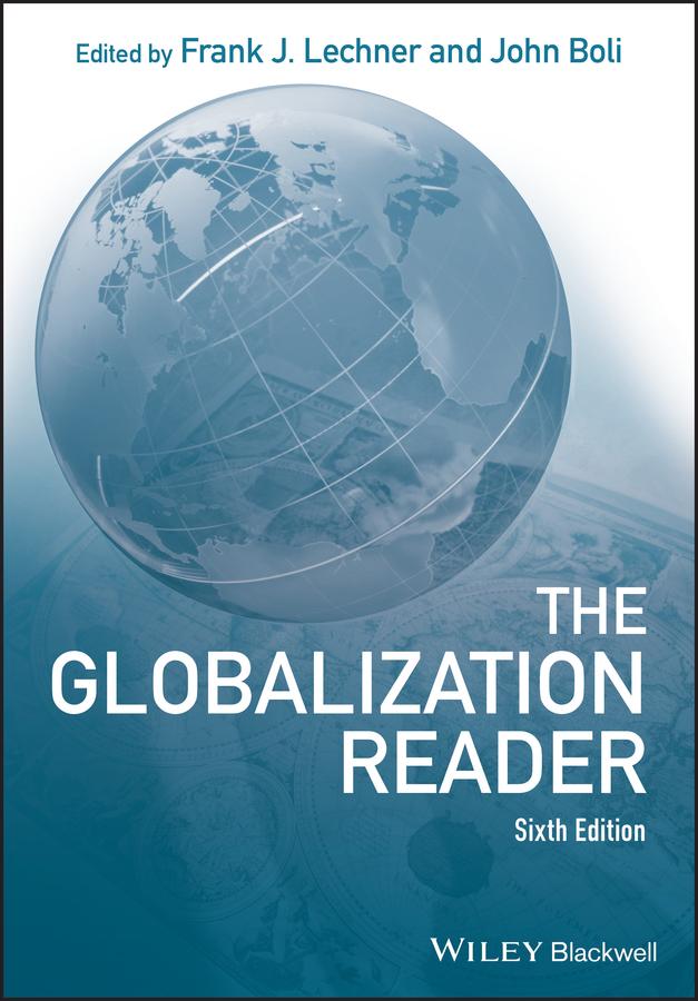 The Globalization Reader by Frank J. Lechner, John Boli