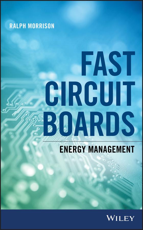 Fast Circuit Boards by Ralph Morrison