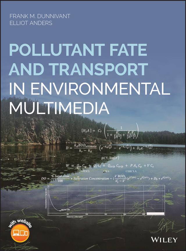 Pollutant Fate and Transport in Environmental Multimedia by Elliot Anders, Frank M. Dunnivant