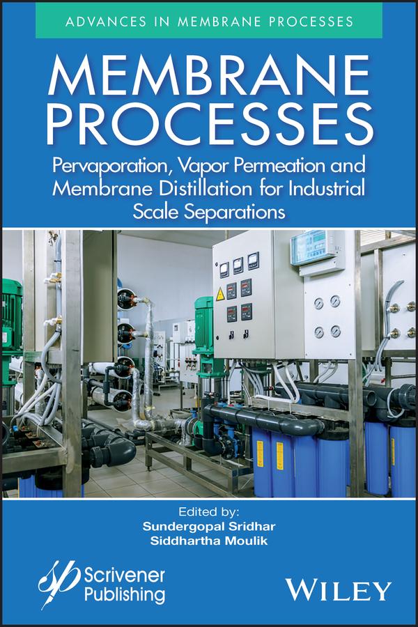 Membrane Processes by Siddhartha Moulik, S. Sridhar