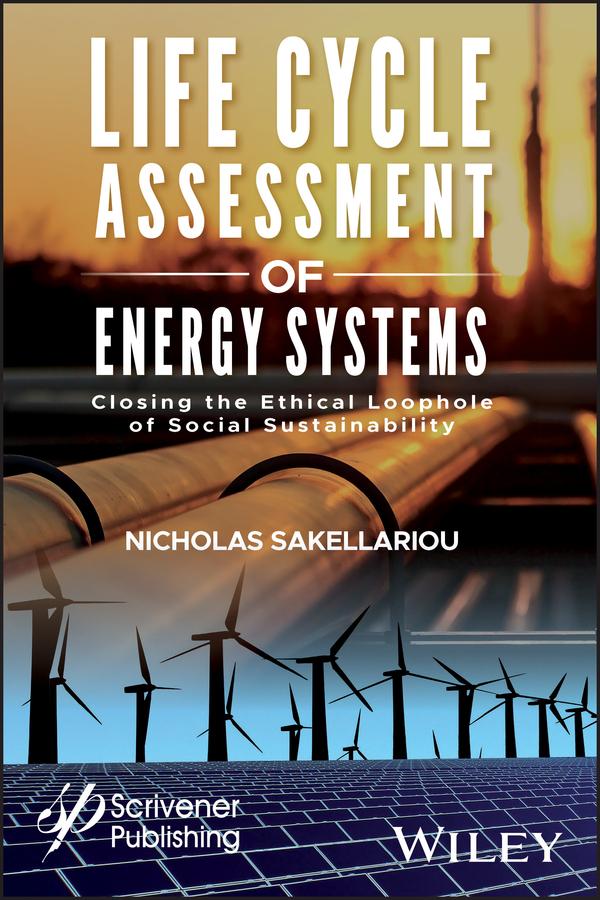 Life Cycle Assessment of Energy Systems by Nicholas Sakellariou