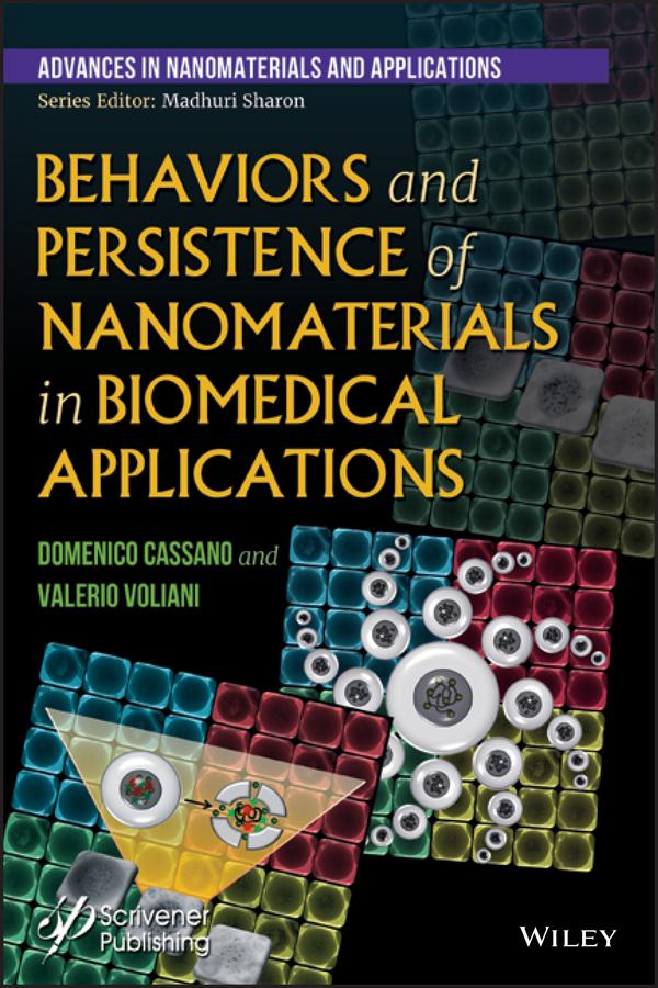 Behaviors and Persistence of Nanomaterials in Biomedical Applications by Domenico Cassano, Valerio Voliani