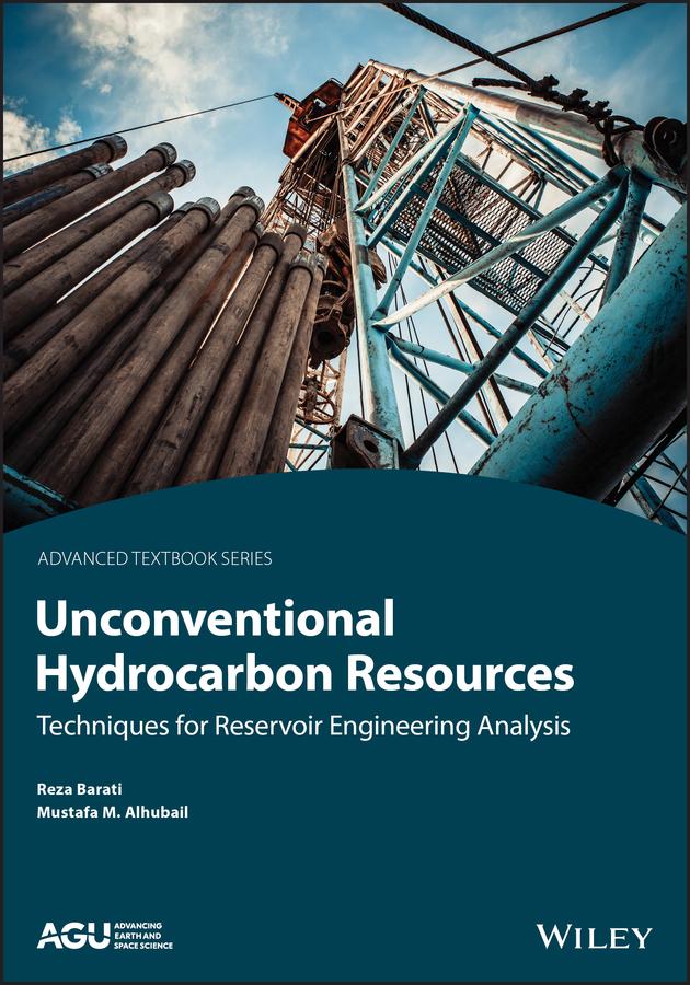 Unconventional Hydrocarbon Resources by Mustafa M. Alhubail, Reza Barati