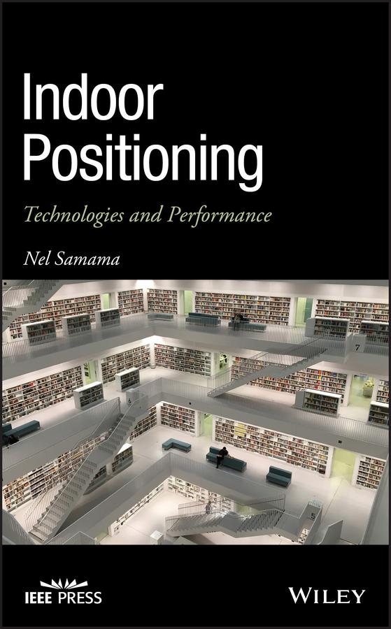 Indoor Positioning by Nel Samama
