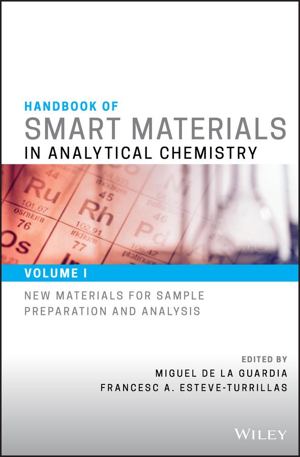 Handbook of Smart Materials in Analytical Chemistry by Francesc A. Esteve-Turrillas, Miguel de la Guardia