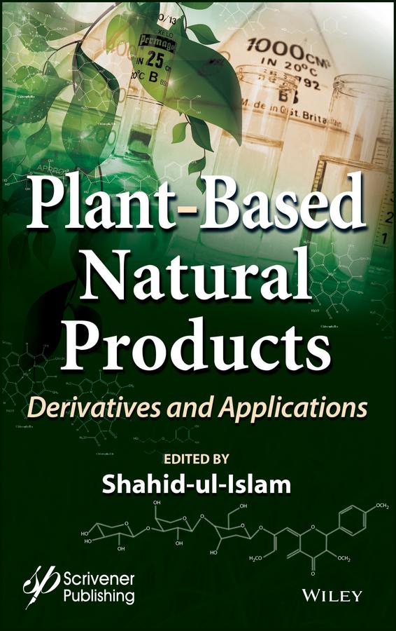 Plant-Based Natural Products by Shahid Ul Islam
