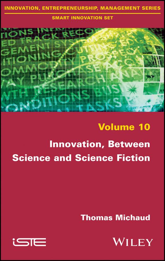 Innovation, Between Science and Science Fiction by Thomas Michaud