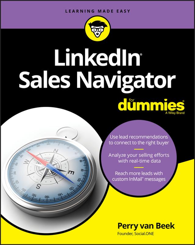 LinkedIn Sales Navigator For Dummies by Perry van Beek