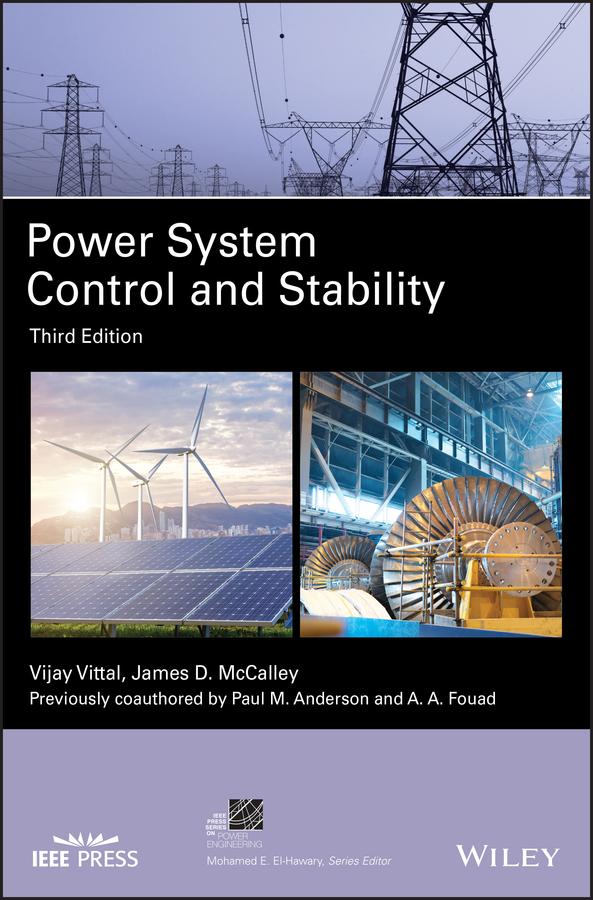 Power System Control and Stability by A. A. Fouad, James D. McCalley, Paul M. Anderson, Vijay Vittal