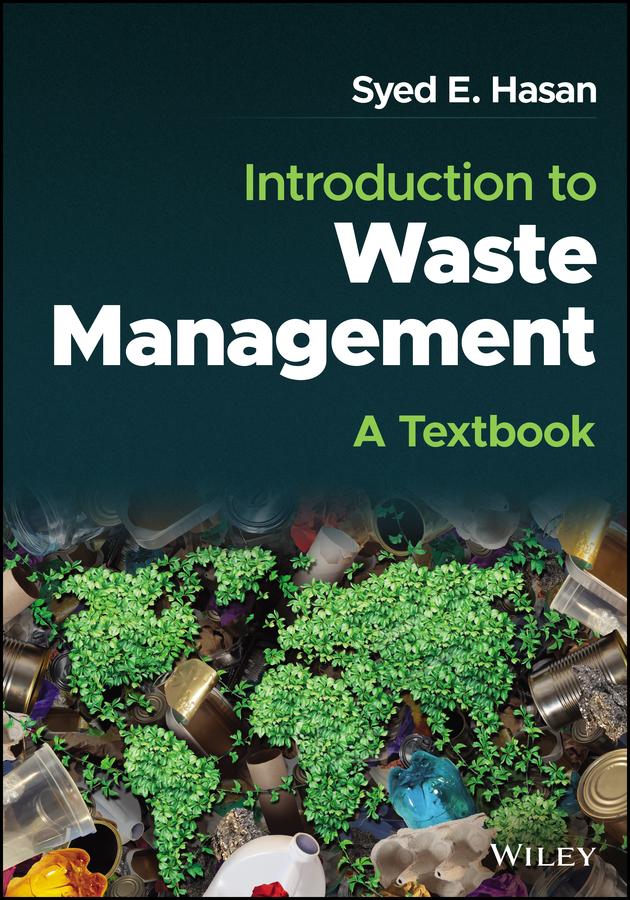 Introduction to Waste Management by Syed E. Hasan