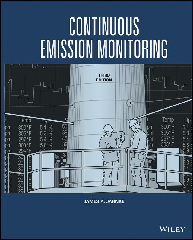 Continuous Emission Monitoring by James A. Jahnke