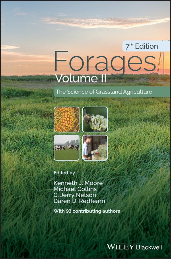 Forages, Volume 2 by C. Jerry Nelson, Daren D. Redfearn, Kenneth J. Moore, Michael Collins