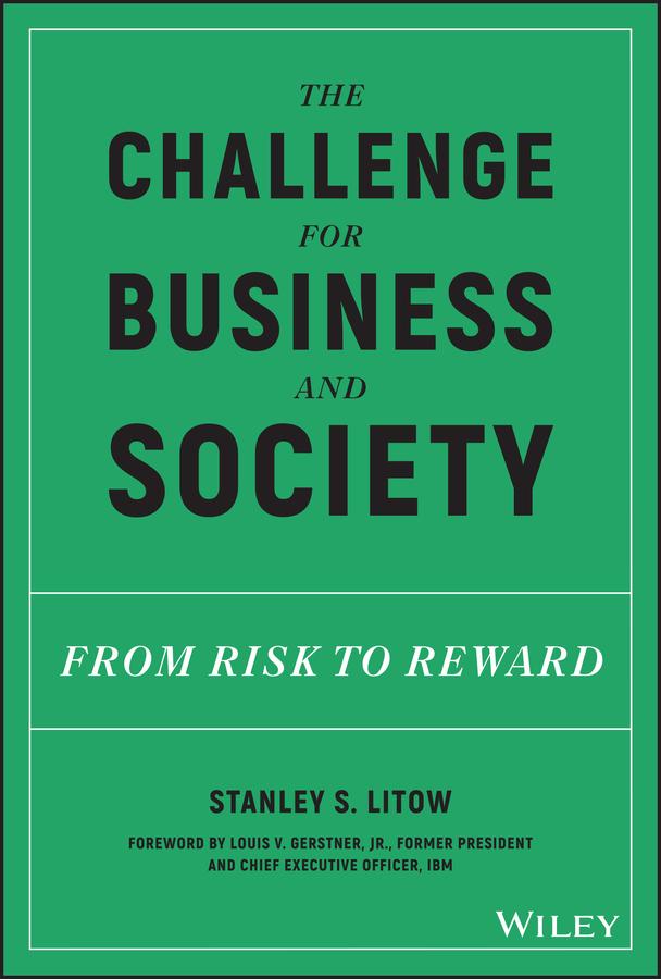 The Challenge for Business and Society by Stanley S. Litow
