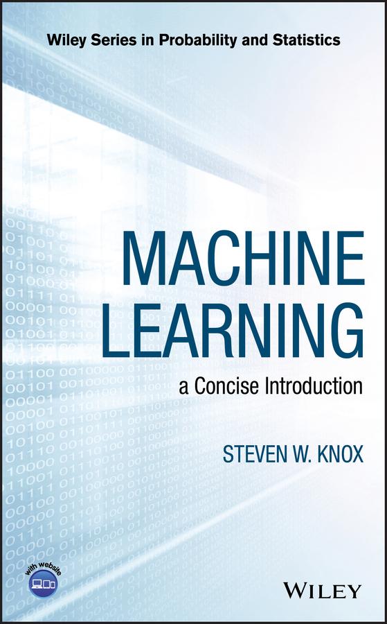 Machine Learning by Steven W. Knox