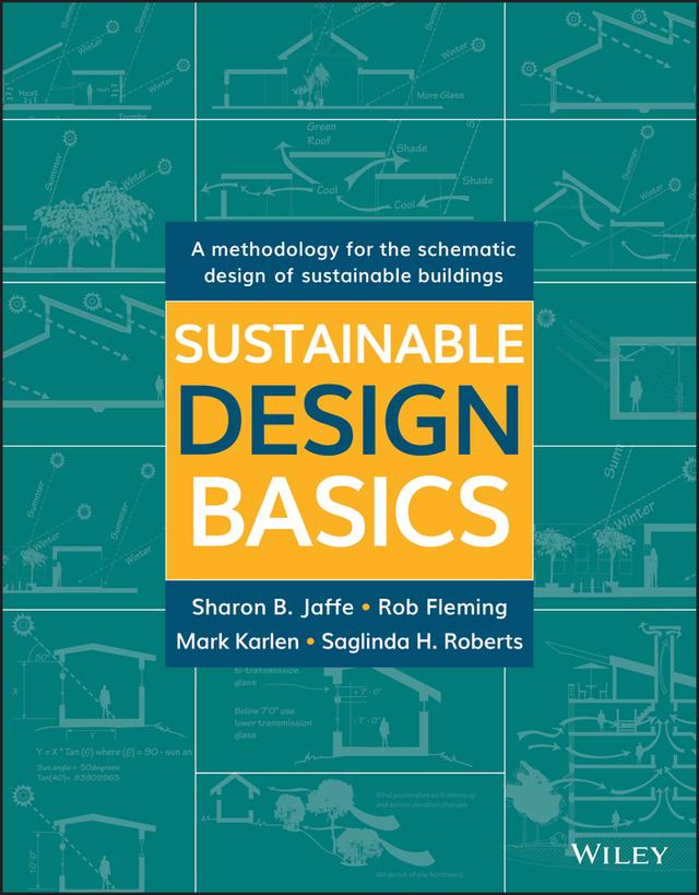 Sustainable Design Basics by Mark Karlen, Rob Fleming, Saglinda H. Roberts, Sharon B. Jaffe