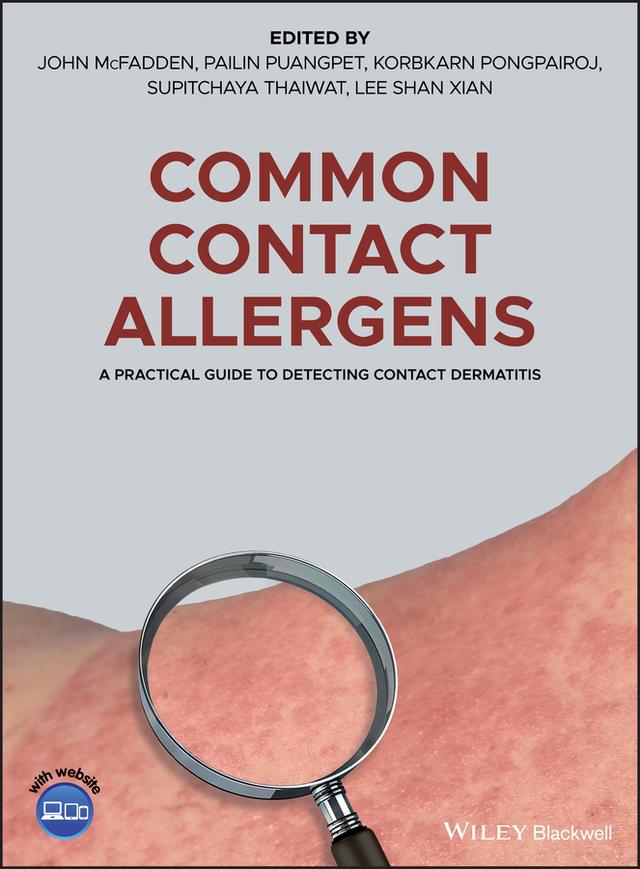 Common Contact Allergens by John McFadden, Korbkarn Pongpairoj, Pailin Puangpet, Shan Xian Lee, Supitchaya Thaiwat