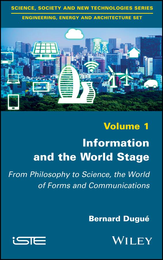 Information and the World Stage by Bernard Dugué