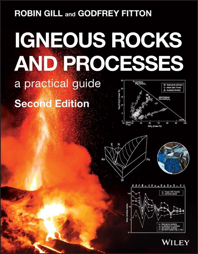 Igneous Rocks and Processes by Godfrey Fitton, Robin Gill