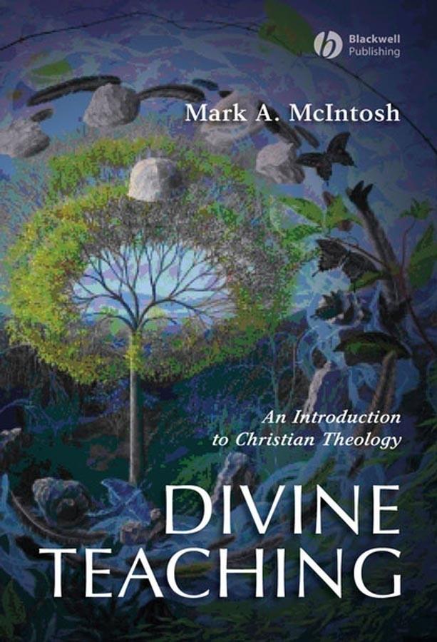 Divine Teaching by Mark A. McIntosh