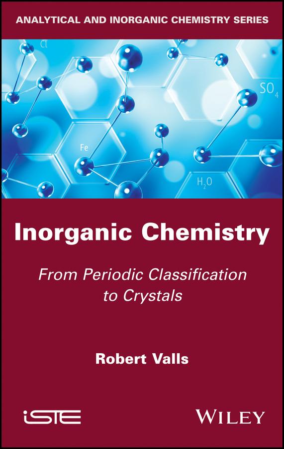 Inorganic Chemistry by Robert Valls
