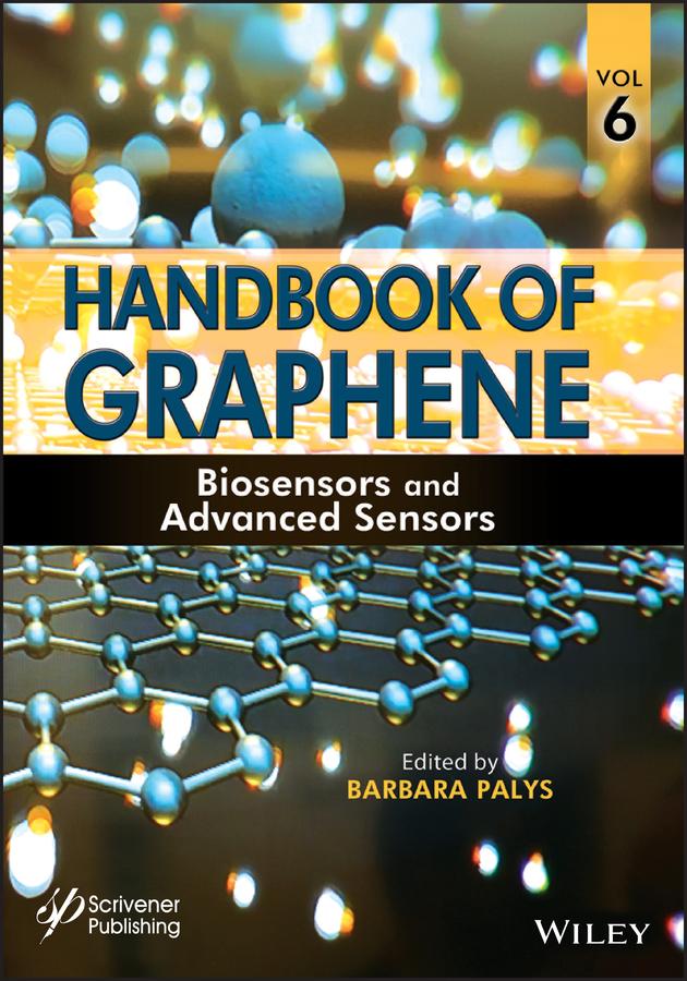 Handbook of Graphene, Volume 6 by Barbara Palys