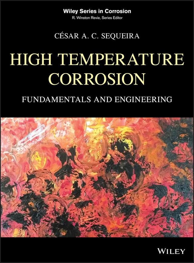 High Temperature Corrosion by César A. C. Sequeira