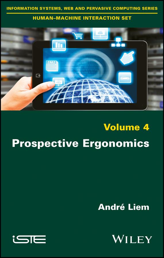 Prospective Ergonomics by André Liem