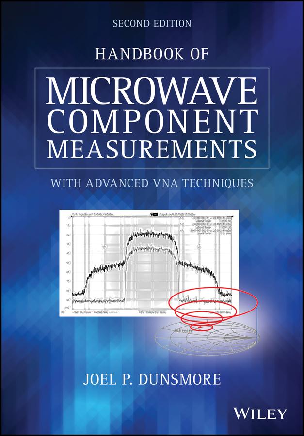 Handbook of Microwave Component Measurements