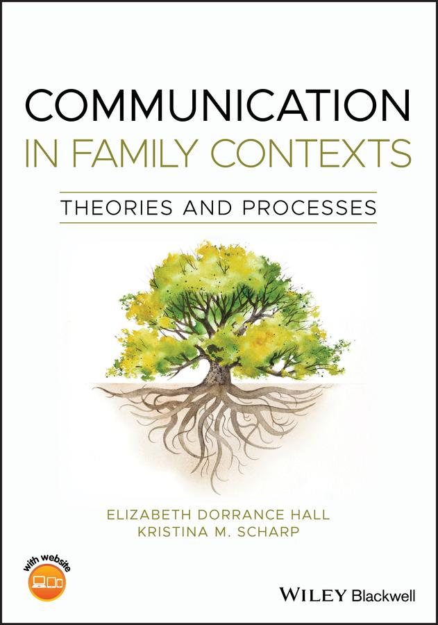 Communication in Family Contexts by Elizabeth Dorrance Hall, Kristina M. Scharp