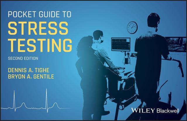 Pocket Guide to Stress Testing by Bryon A. Gentile, Dennis A. Tighe