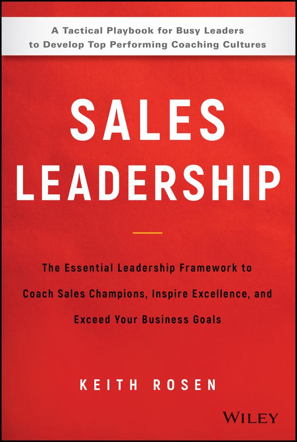 Sales Leadership by Keith Rosen