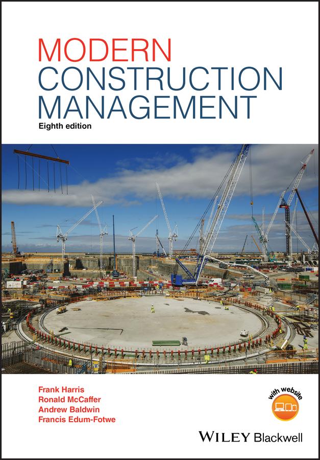 Modern Construction Management by Andrew Baldwin, Francis Edum-Fotwe, Prof. Frank Harris, Prof. Ronald McCaffer