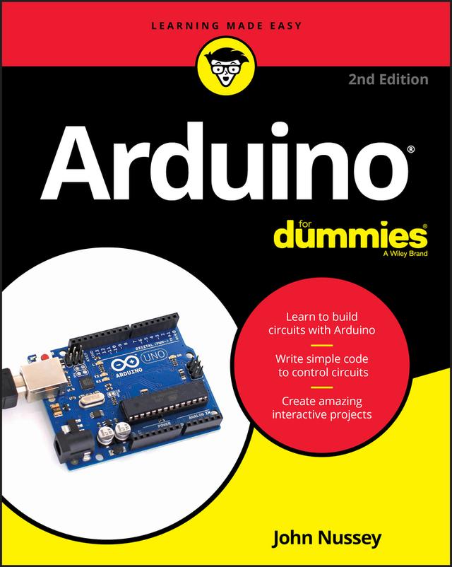 Arduino For Dummies by John Nussey