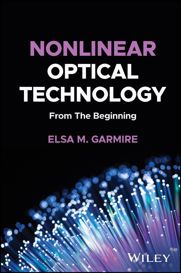 Nonlinear Optical Technology by Elsa M. Garmire