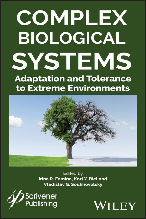Complex Biological Systems by Irina R. Fomina, Karl Y. Biel, Vladislav G. Soukhovolsky