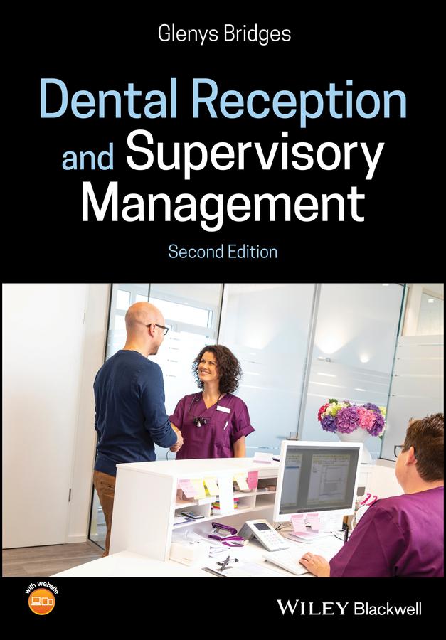 Dental Reception and Supervisory Management by Glenys Bridges