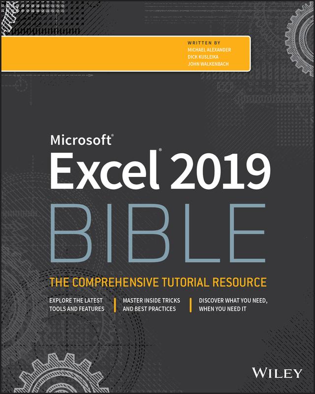 Excel 2019 Bible by John Walkenbach, Michael Alexander, Richard Kusleika