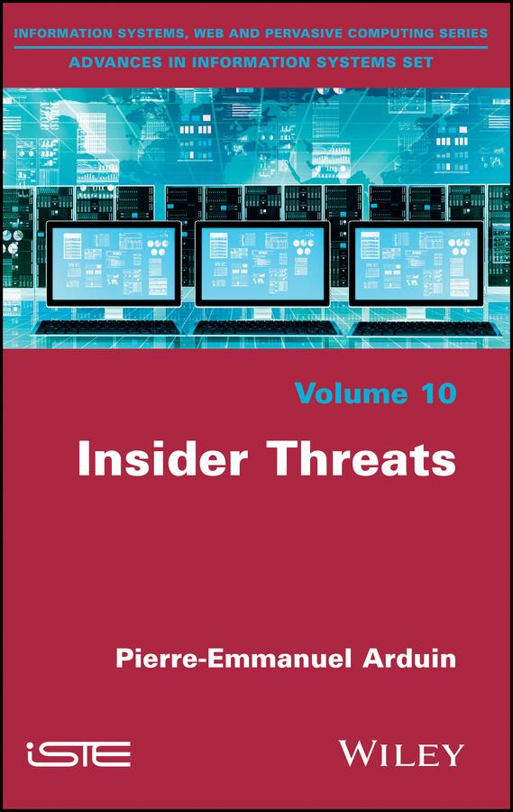Insider Threats by Pierre-Emmanuel Arduin