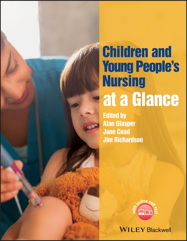 Children and Young People's Nursing at a Glance by Alan Glasper, Jane Coad, Jim Richardson