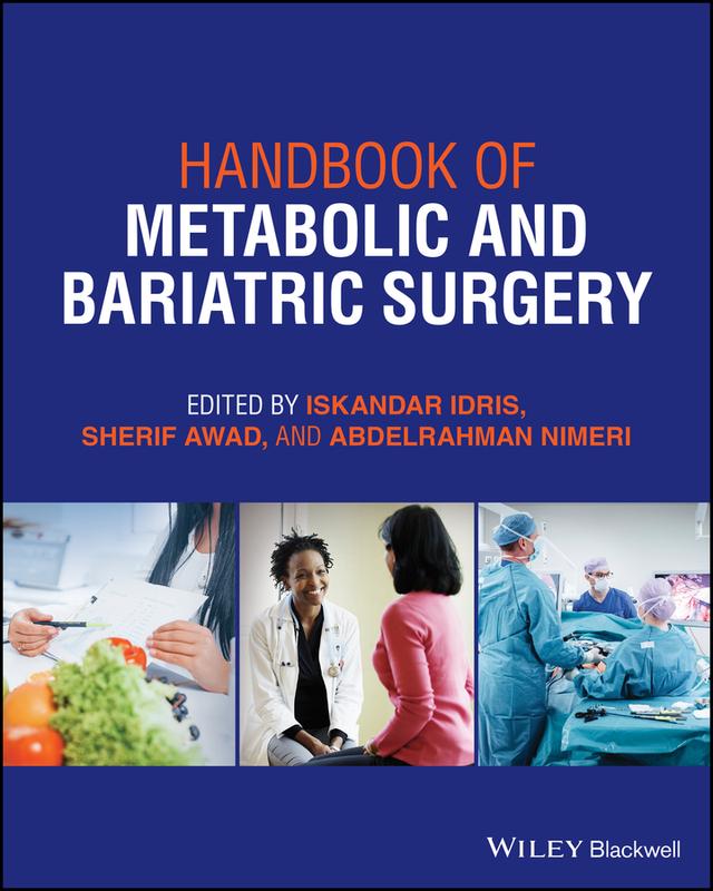 Handbook of Metabolic and Bariatric Surgery by Abdelrahman Nimeri, Iskandar Idris, Sherif Awad