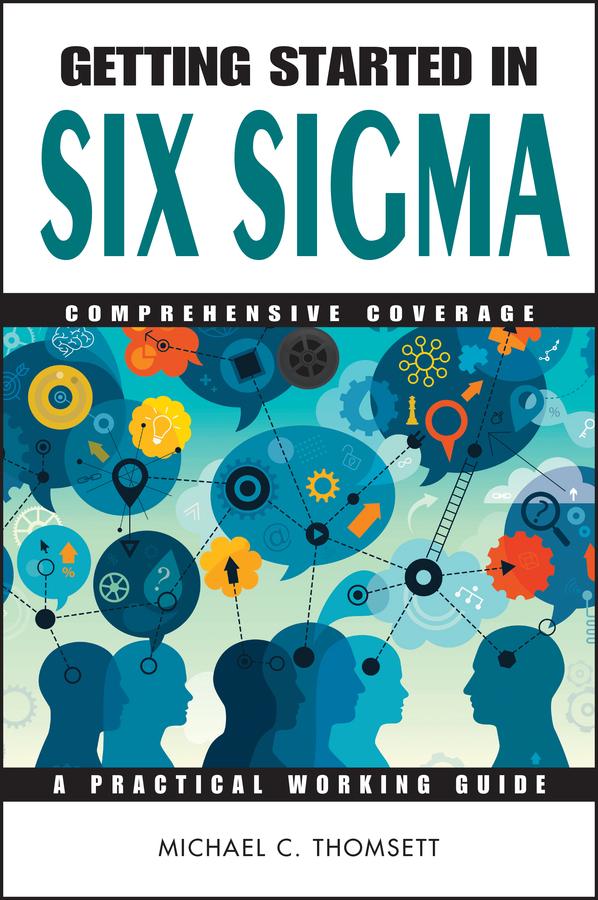 Getting Started in Six Sigma by Michael C. Thomsett