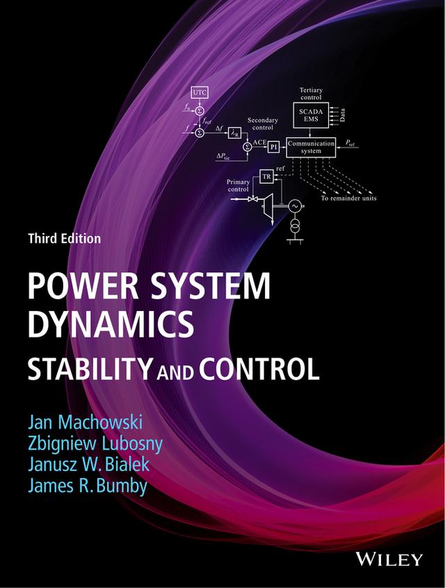 Power System Dynamics by James R. Bumby, Jan Machowski, Janusz W. Bialek, Zbigniew Lubosny