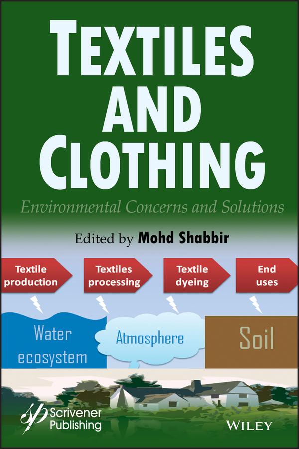 Textiles and Clothing by Mohd Shabbir