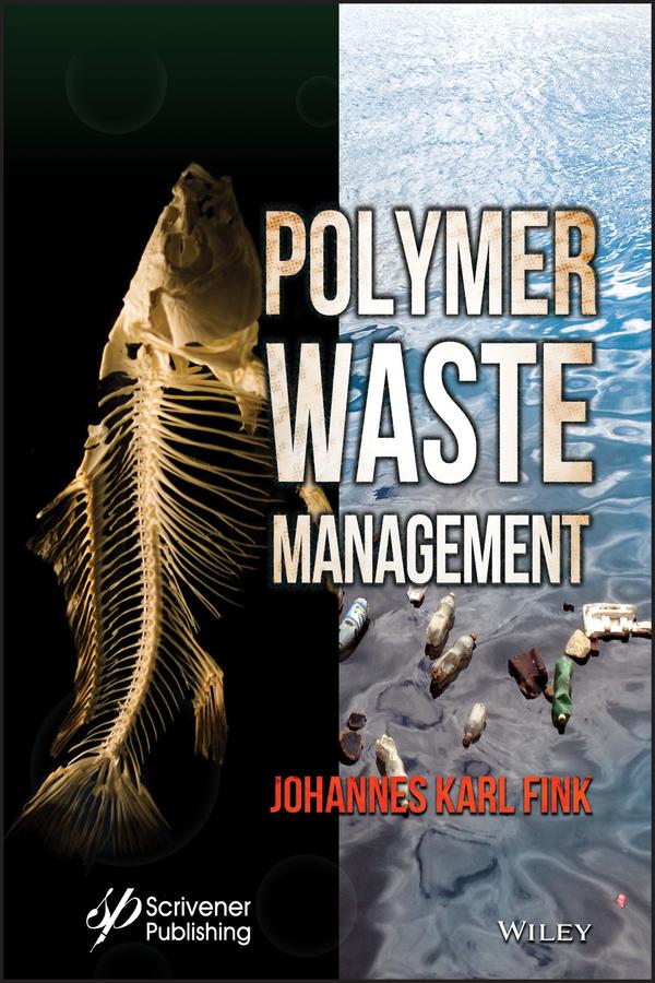 Polymer Waste Management by Johannes Karl Fink