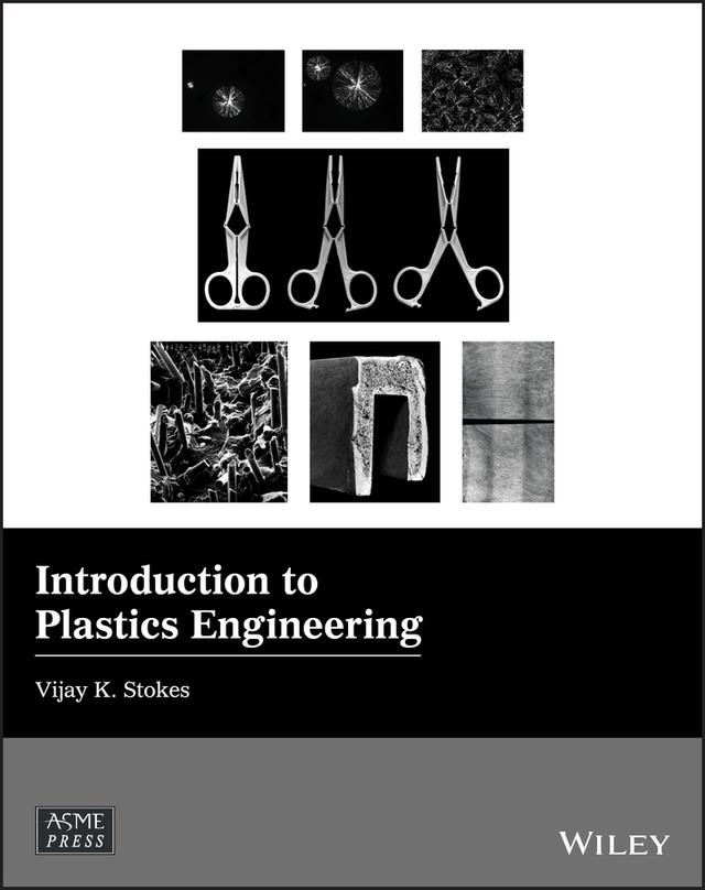 Introduction to Plastics Engineering by Vijay K. Stokes