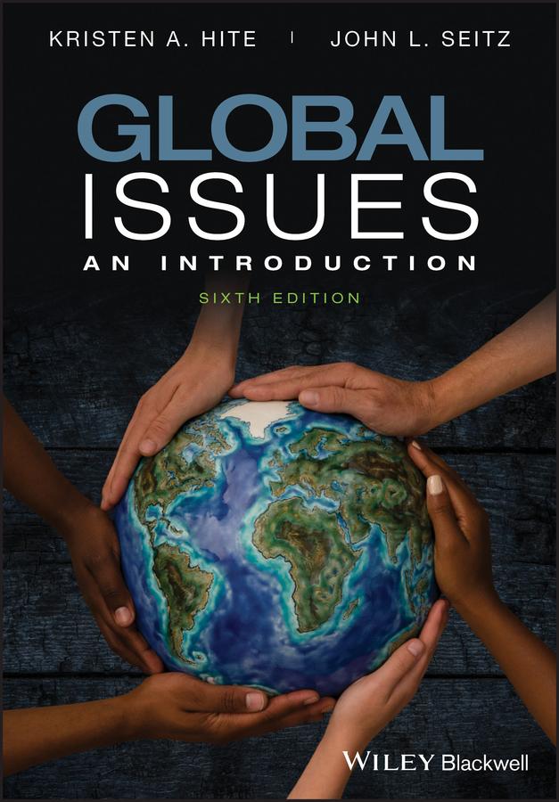 Global Issues by Kristen A. Hite, John L. Seitz